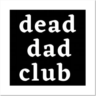 dead dad club  Essential Posters and Art